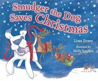 Smudger The Dog Saves Christmas